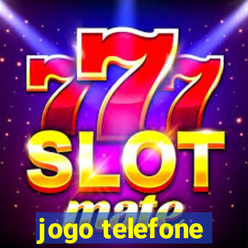 jogo telefone